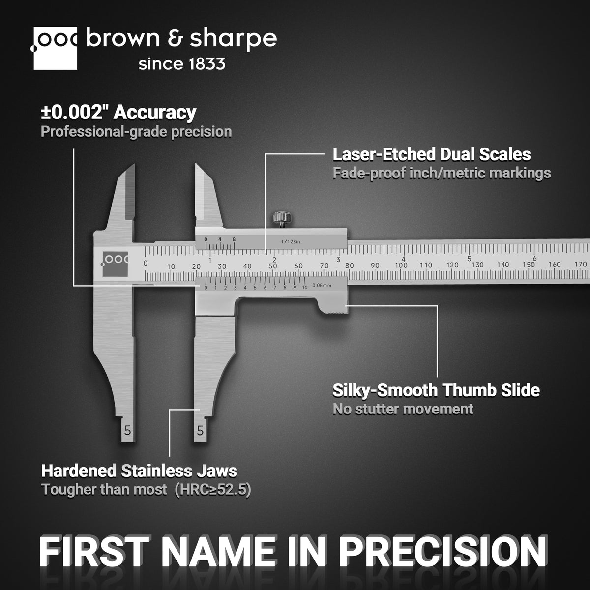 Vernier caliper feature diagram, ±0.002‑inch accuracy, hardened stainless‑steel jaws, laser‑etched dual scales and smooth thumb slide