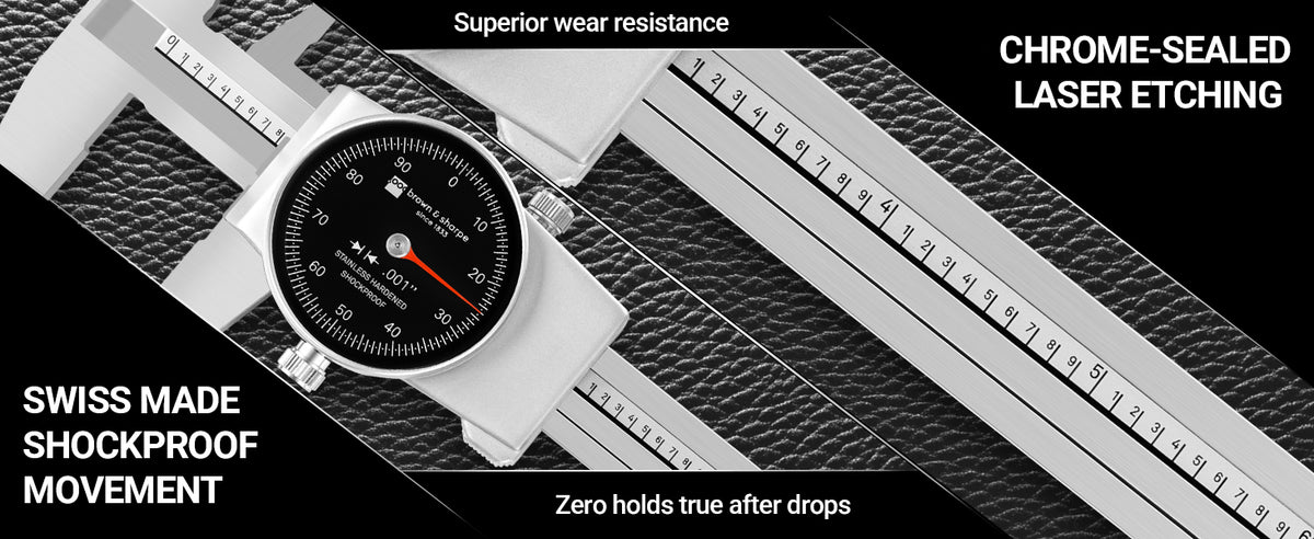 Brown & Sharpe dial caliper feature banner, Swiss‑made shock‑proof movement and chrome‑sealed laser‑etched scale