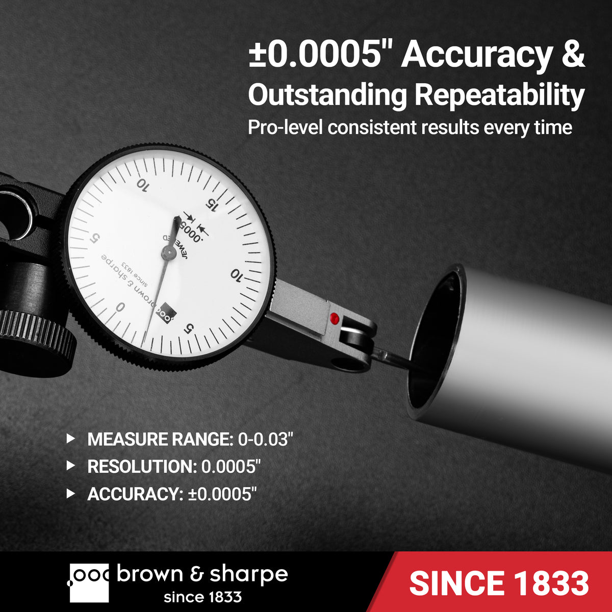 Brown & Sharpe white 0.03 in. dial test indicator showing ±0.0005 in. accuracy and repeatability